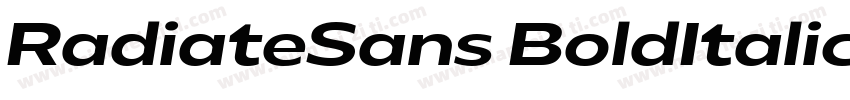 RadiateSans BoldItalic字体转换